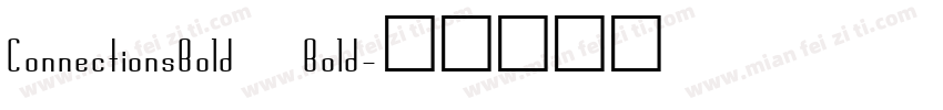 ConnectionsBold Bold字体转换